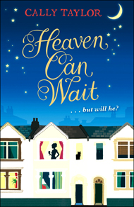 Heaven Can Wait by Cally Taylor
